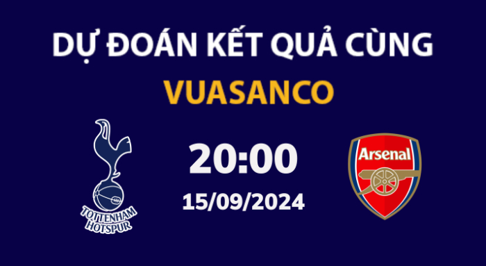 Soi kèo Tottenham vs Arsenal – 20h00 – 15/09 – Ngoại hạng Anh