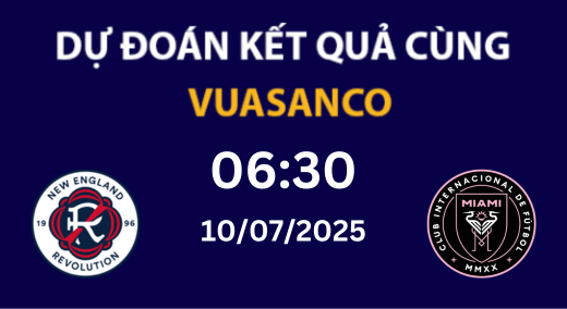 Soi kèo New England Revolution vs Inter Miami – 6h30 – 10/07 – VĐQG Mỹ