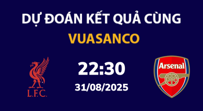 Soi kèo Liverpool vs Arsenal – 22h30 – 31/08 – Ngoại hạng Anh