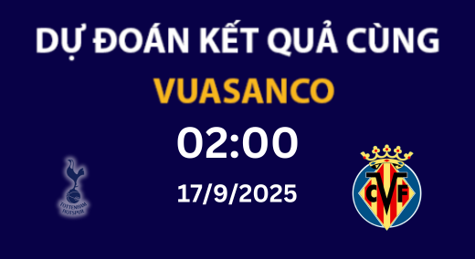 Soi kèo Tottenham vs Villarreal – 02h00 – 17/09 – Champions League