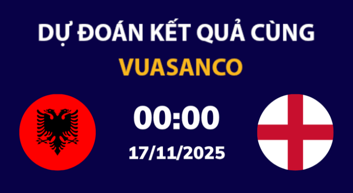Soi kèo Albania vs Anh – 00h00 – 17/11 – VL World Cup Châu Âu