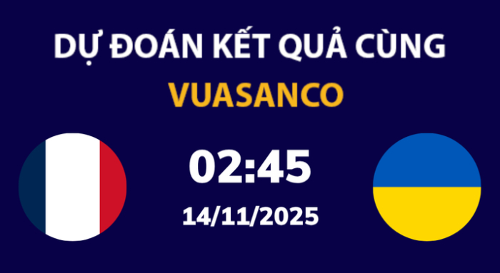 Soi kèo Pháp vs Ukraine – 02h45 – 14/11 – VL World Cup Châu Âu
