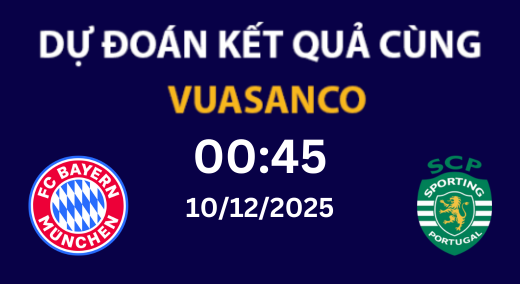 Soi kèo Bayern Munich vs Sporting CP – 10/12/2025 – 00h45 – Champions League