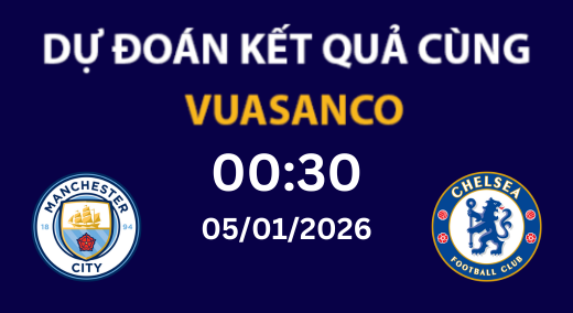 Soi kèo Manchester City vs Chelsea – 00H30 – 05/01/2026 – Premier League