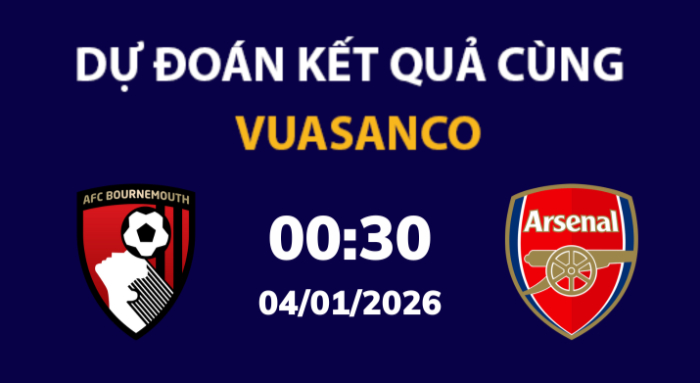 Soi kèo Bournemouth vs Arsenal – 00h30 – 04/01 – Ngoại hạng Anh