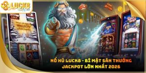 nỗ hũ luck8-luck8g.net